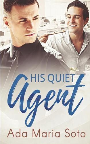 Ada Maria Soto His Quiet Agent (Tascabile) Agency