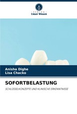 SOFORTBELASTUNG SCHLÜSSELKONZEPTE UND KLINIS...