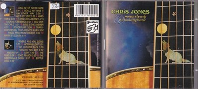 Chris Jones   Moonstruck & No Looking Back 2xCD Stockfisch Records