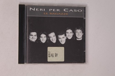 Neri Per Caso- Le Ragazze Music CD Album