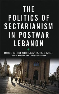 Rabie Barakat Lara. W Khattab Shoghig Mik The Politics of Sectari (Taschenbuch)
