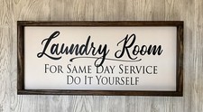 Farmhouse sign, Laundry Room, 25 x 11 inches, humor sign, funny