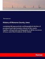 History Of Monona County, Iowa Anonymous Taschenbuch 656 S. Englisch 2018