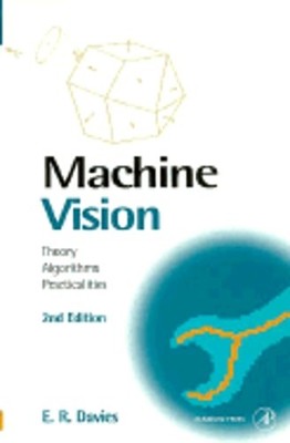 Machine Vision: Theory, Algorithms, Practicalities by E R Davies: Used