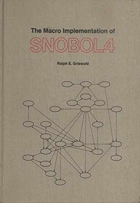 The Macro Implementation of Snobol 4: A - Hardcover, by Ralph E. Griswold - Good