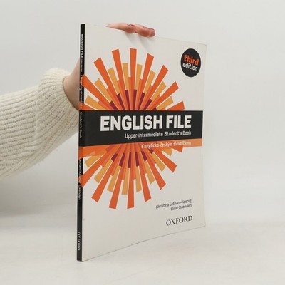 English file: Upper-intermediate Student's Book  |  Christina Latham-Koenig