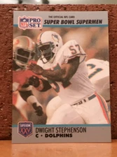 FOOTBALL CARD FRESH FROM BOX PRO SET SUPER BOWL SUPERMEN DWIGHT STEPHENSON