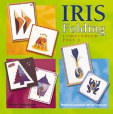 Iris Folding Compendium: Pt. 2 (Craft Special) By Maruscha Gaasenbeek, Tine Bea
