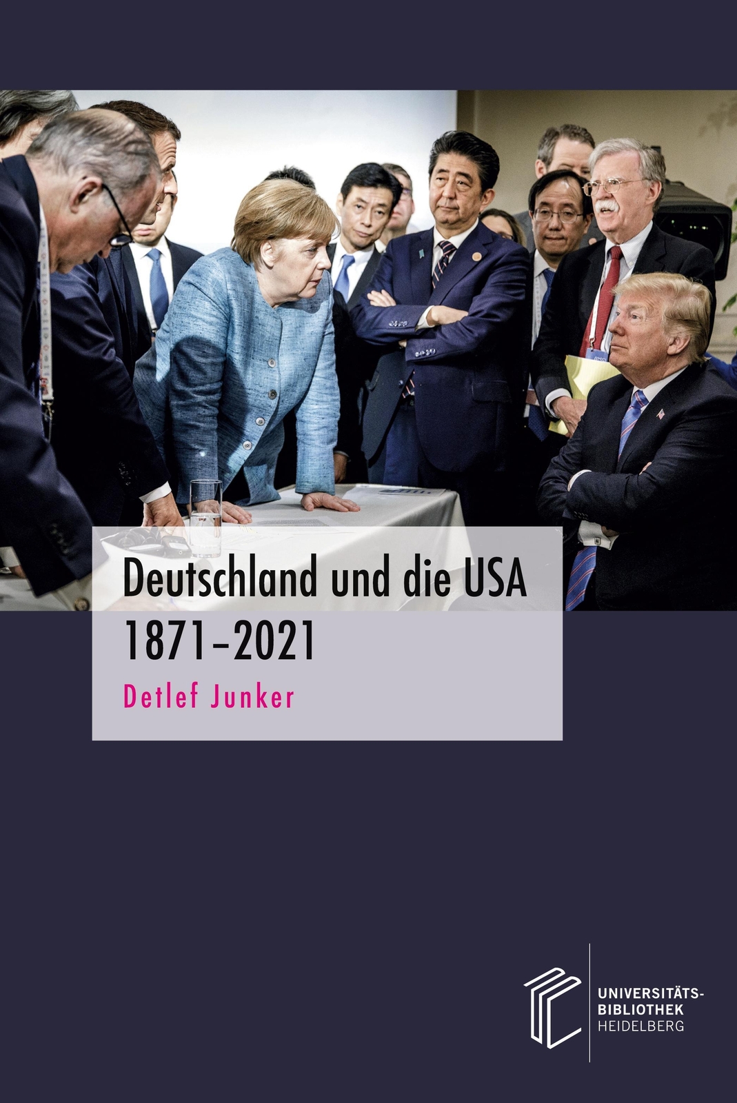 Deutschland Und Die Usa 1871¿2021, Detlef Junker