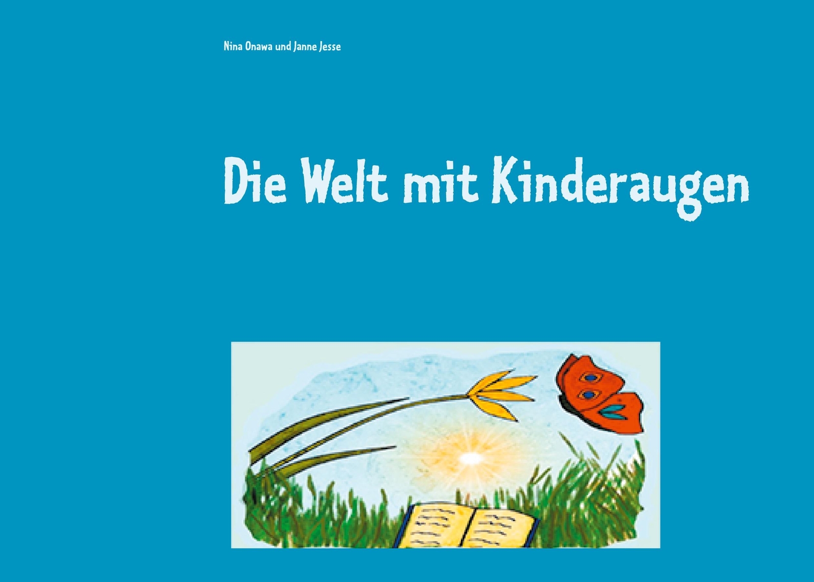 Die Welt Mit Kinderaugen | Buch | 9783754304259