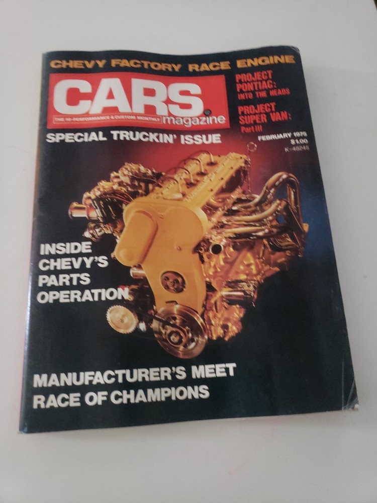 Cars Magazine February 1975 - Chevy Race Engine - Special Truckin Issue