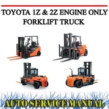 TOYOTA 1Z & 2Z ENGINE ONLY FORKLIFT TRUCK WORKSHOP SERVICE REPAIR MANUAL~DVD