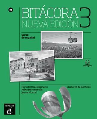 Bitacora - Nueva edicion: Cuaderno de ejercicios + MP3 descargable 3 (B1) by ...