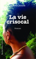 GenevièVe Lafontaine | La Vie Crisocal | Taschenbuch | FranzöSisch (2020)