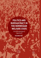 Politics And Bureaucracy In The Norwegian Welfare State Halvard Vike Taschenbuch