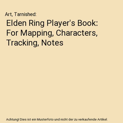 Elden Ring Player's Book: For Mapping, Characters, Tracking, Notes, Art, Tarnish