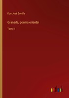 Don José Zorrilla | Granada, Poema Oriental | Taschenbuch | Spanisch (2022)