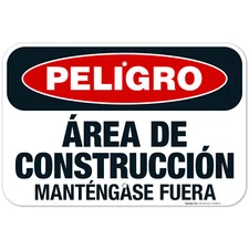 Construction Area Keep Out Spanish Sign, OSHA Danger Sign,
