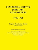 Virginia Genealogical Society | Lunenburg County Virginia Road Orders, 1746-1764