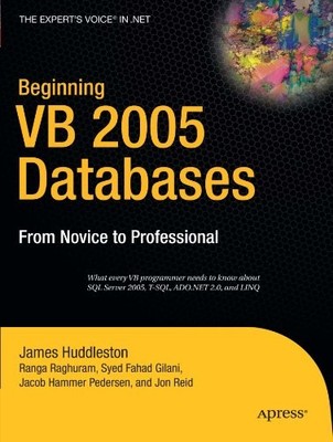 BEGINNING VB 2005 DATABASES: FROM NOVICE TO PROFESSIONAL By Hammer Jacob NEW