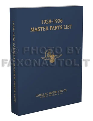 CADILLAC, FAXON AUTO LITERATURE 1928-1936 Cadillac Illustrated Master Parts Book Catalog all including LaSalle