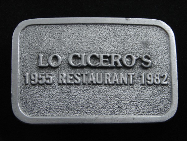 RF03104 VINTAGE 1982 **LO CICERO'S RESTAURANT 1955-1982** BELT BUCKLE
