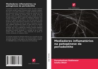 Mediadores InflamatóRios Na PatogéNese Da Periodontite Rakhewar (U. A.) Buch