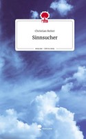 Christian Reiter | Sinnsucher. Life Is A Story - Story.One | Buch | Deutsch
