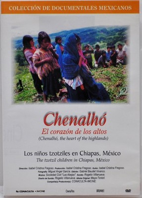 Chenalho El Corazon de los Altos Vol. 2 - DVD - Documentales Mexicanos - Español