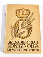 "The Grenadier Regiment Queen Olga (1st Württ.) WW1 1914-18" No 119,