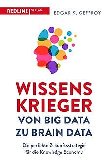 Wissenskrieger   von Big Data zu Brain Data: Die pe... | Buch | Zustand sehr gut