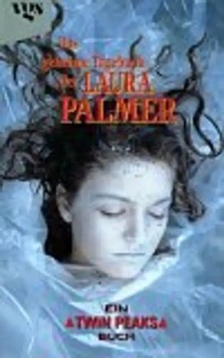 Twin Peaks. Das geheime Tagebuch der Laura Palmer