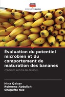ÉValuation Du Potentiel Microbien Et Du Comportement De Maturation Des Bananes