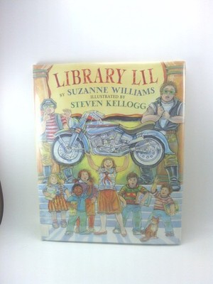 Library Lil - hardcover Williams, Suzanne|Kellogg, Steven