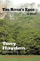 Tony Hayden | The River's Edge | Taschenbuch | Englisch (2009) | A Novel