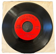 Bob Dylan 7" 45 Vinyl Record Tonight I ll Be Staying Here With You / Country Pie