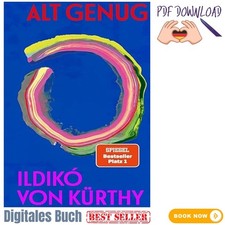 Alt genug: Ein ehrliches und warmherziges Buc...