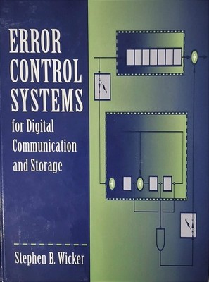 Error Control Systems for Digital Communication and Storage