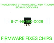THUNDEROBOT 911Plus GTX1650, 1660, 2060, NO PASSWORD BIOS CHIP 6-71-NH5E0-D02B