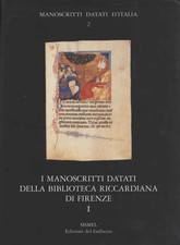 I manoscritti datati della Biblioteca Riccardiana di Firenze I - AA.VV. [1997]
