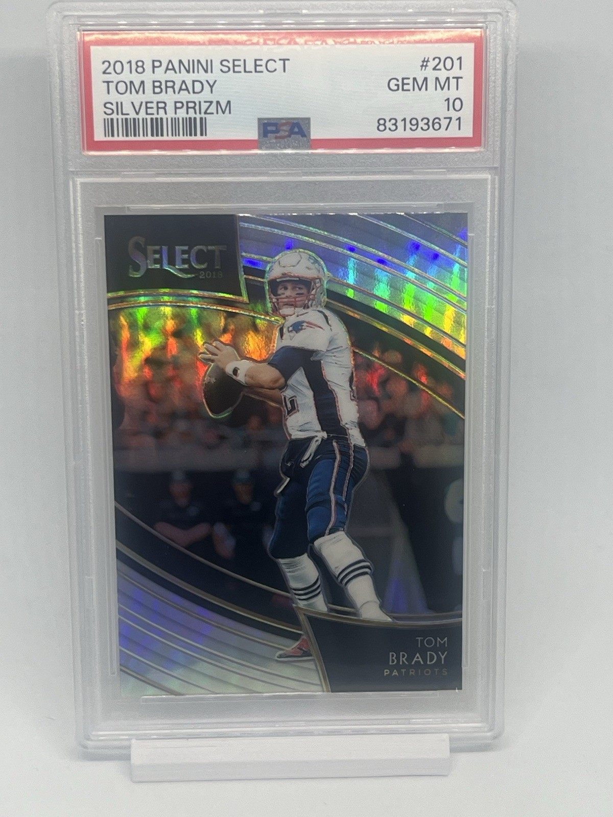 2018 PANINI SELECT TOM BRADY #201 FIELD LEVEL SILVER PRIZM HOLO PSA 10 GEM