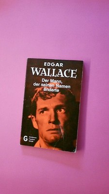 199547 Edgar Wallace DER MANN, DER SEINEN NAMEN ÄNDERTE 1194