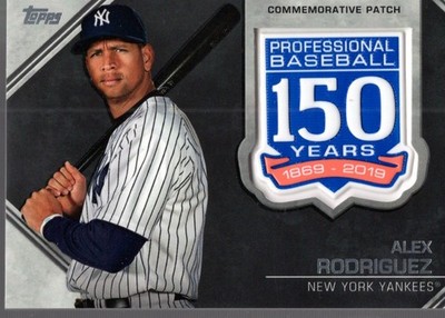 2019 Topps Update 150th Anniversary Manufactured Patches AMPAR Alex Rodriguez BB