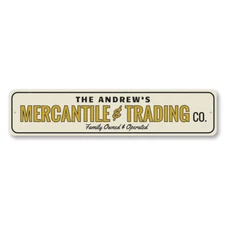 Mercantile & Trading Co. Sign, Custom Family Owned Operated Metal Decor Sign