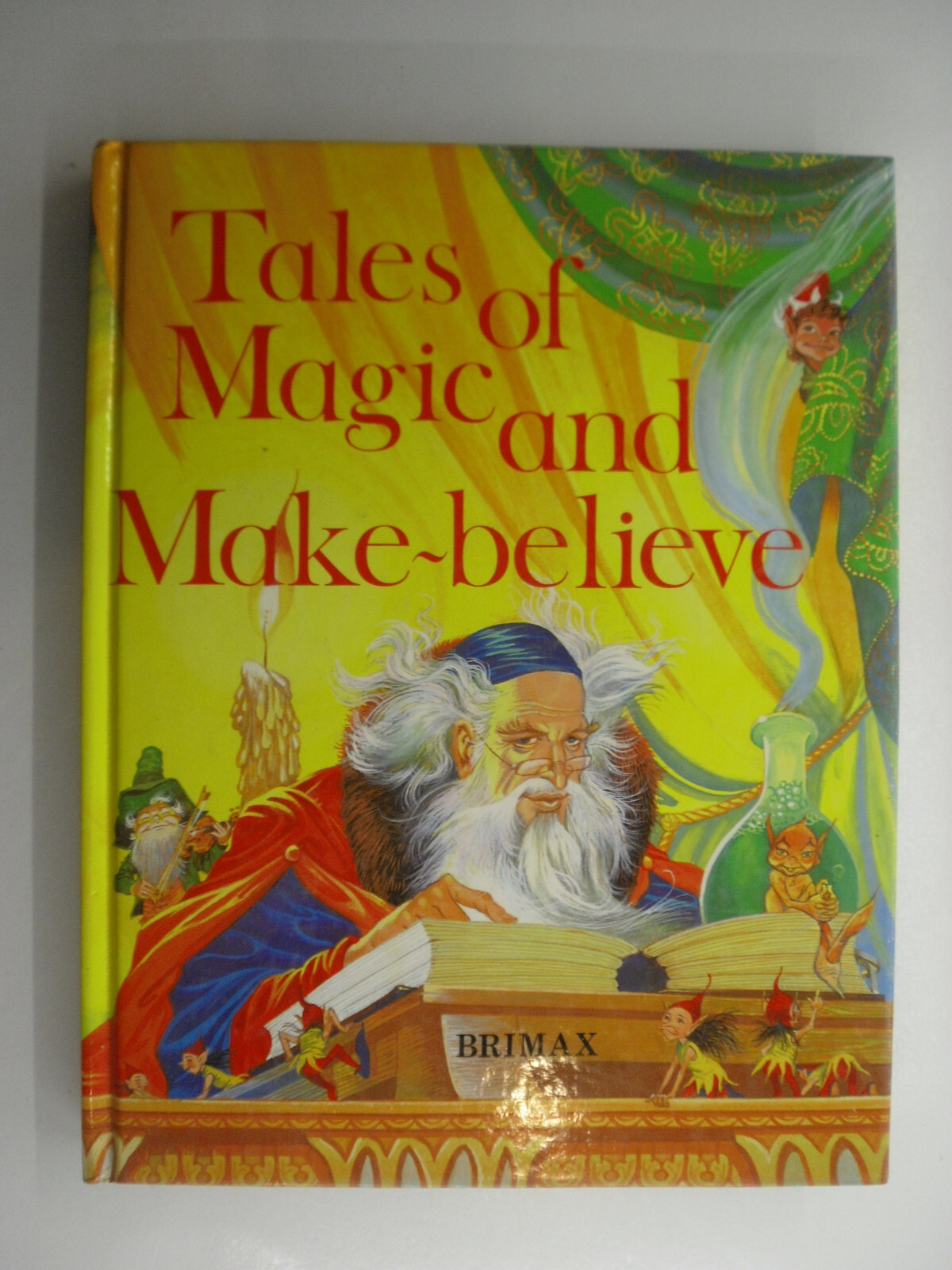 Tales of Magic and Make-Believe, Lucy & Eric Kincaid, Brimax, 1983