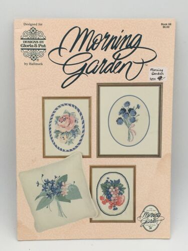 Gloria & Pat Morning Garden Cross Stitch Chart Book Flowers Rose Fruit Book 68