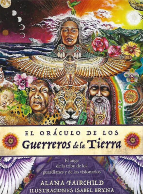Oraculo Guereros De La Tierra Libro Cartas Alana Fairchild - ENBIO GRATIS para 