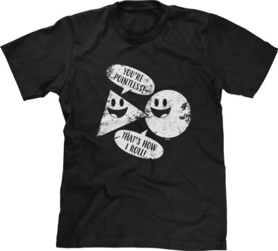 Youre Pointless Pun Shapes Circle Triangle Funny Joke Meme Nerd Humor ...