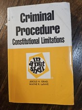 Criminal Procedure : Constitutional Limitatio...