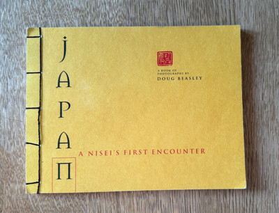JAPAN, A NISEI'S FIRST ENCOUNTER By Doug Beasley - photographs - SIGNED PB/VG